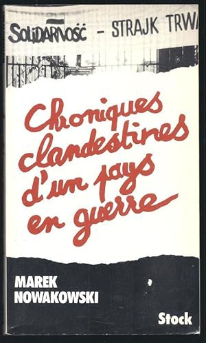 Imagen del vendedor de Chroniques clandestines d'un pays en guerre. a la venta por Librairie Aubry