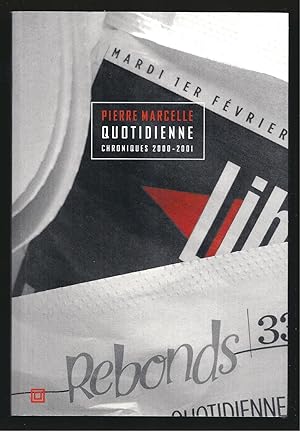 Bild des Verkufers fr Quotidienne. Chroniques 2000-2001. zum Verkauf von Librairie Aubry