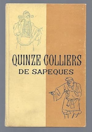 Bild des Verkufers fr Quinze Colliers de Sapeques. Opra Kouenkiu. Livret original de Tchou Sou-tchen. zum Verkauf von Librairie Aubry