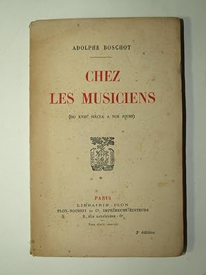 Seller image for Chez les musiciens. (Du XVIII e  nos jours). for sale by Librairie Aubry