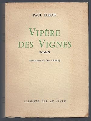 Imagen del vendedor de Vipre des vignes. a la venta por Librairie Aubry