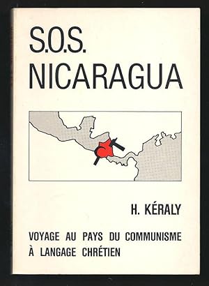 Image du vendeur pour S.O.S NICARAGUA. Voyage au pays du communisme  langage chrtien. mis en vente par Librairie Aubry