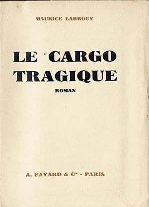 Le Cargo tragique, roman