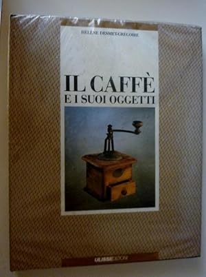 Image du vendeur pour IL CAFFE' E I SUOI OGGETTI" mis en vente par Historia, Regnum et Nobilia