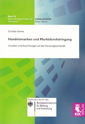 Seller image for Handelsmarken und Marktdurchdringung : Ursachen und Auswirkungen auf den Konsumgterhandel for sale by AHA-BUCH GmbH