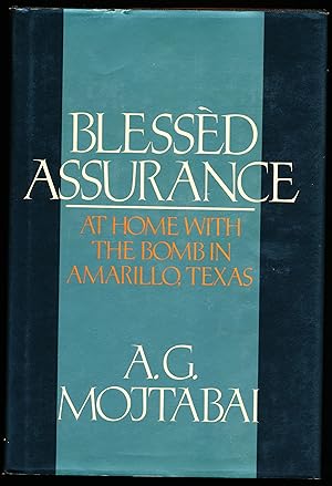 Seller image for BLESSED ASSURANCE. At Home With the Bomb in Amarillo, Texas for sale by Alkahest Books