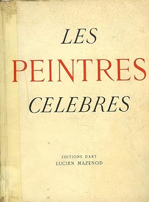 Bild des Verkufers fr LES PEINTRES CELEBRES zum Verkauf von Le-Livre