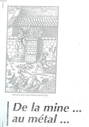 Seller image for DE LA MINE. AU METAL. for sale by Le-Livre