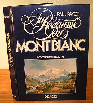 Seller image for AU ROYAUME DU MONT BLANC for sale by Librairie Montral
