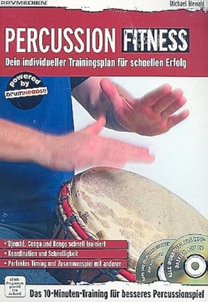 Bild des Verkufers fr Percussion Fitness, m. 1 Audio-CD, m. 1 DVD : Djembe, Conga und Bongo schnell trainiert. Das 10-Minuten-Training fr besseres Percussionspiel zum Verkauf von AHA-BUCH GmbH