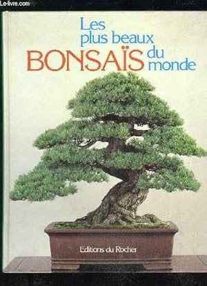 Image du vendeur pour LES PLUS BREAUX BONSAIS DU MONDE mis en vente par Le-Livre