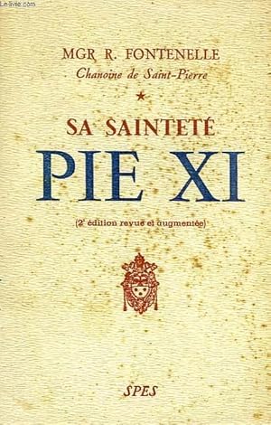 Bild des Verkufers fr SA SAINTETE PIE XI zum Verkauf von Le-Livre