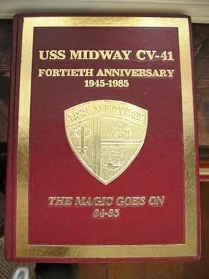 USS Midway CV-41 Fortieth Anniversary 1945-1985: The Magic Goes On 84-85 - The Year of the Ruby