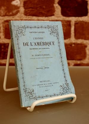 Imagen del vendedor de L'histoire de l'Amrique raconte aux enfants, par l'auteur de plusieurs ouvrages d'ducation: neuvime dition a la venta por Jean-Claude Veilleux, Libraire