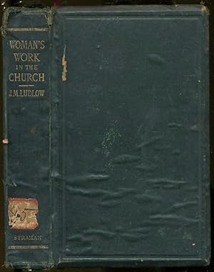 Imagen del vendedor de Woman's Work in the Church: Historical Notes on Deaconesses and Sisterhoods a la venta por Shelley and Son Books (IOBA)