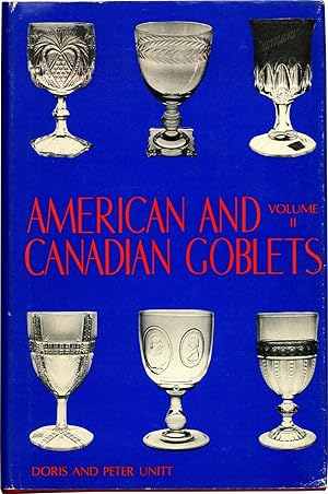 American and Canadian Goblets - Volume II ( Two - 2 )