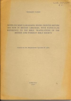 Notes On Some Karamanli Books Printed Before 1850 Now In British Libraries, With Particular Refer...