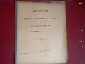 Seller image for Trarbach - Schulnachrichten. - in : Jahresbericht ber das Knigliche Progymnasium zu Trarbach fr das Schuljahr 1889 - 90 (Progr.Nr. 454). for sale by books4less (Versandantiquariat Petra Gros GmbH & Co. KG)