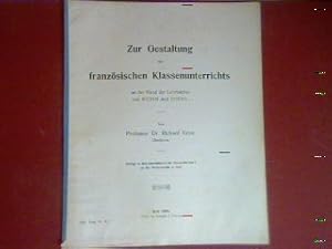 Immagine del venditore per Zur Gestaltung des franz�sisch Klassenunterrichts an der Hand der Lehrb�cher von K�hn und Diehl - Beilage zu dem Jahresbericht der Oberrealschule I an der Waitz-Stra�e in Kiel (Progr.Nr. 397). venduto da books4less (Versandantiquariat Petra Gros GmbH & Co. KG)