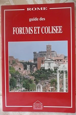 Rome Guide des Forums et Colisee