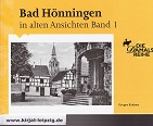 Immagine del venditore per Bad Hnningen in alten Ansichten Band 1 venduto da Kirjat Literatur- & Dienstleistungsgesellschaft mbH