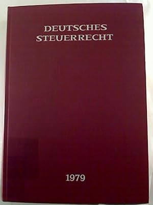 Deutsches Steuerrecht. - 17. Jg. / 1979.
