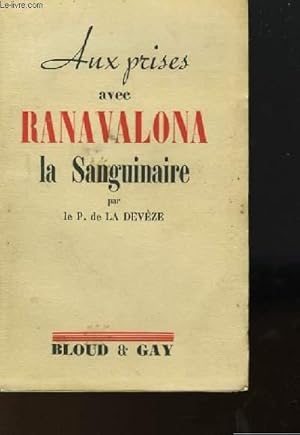 Imagen del vendedor de AUX PRISES AVEC RANAVALONA LA SANGUINAIRE a la venta por Le-Livre