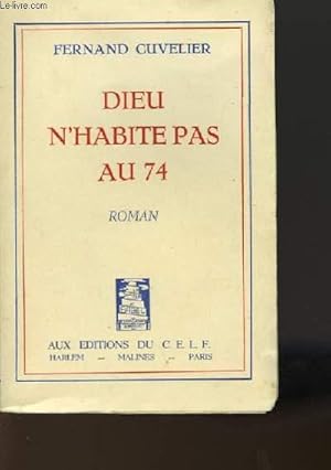 Seller image for DIEU N'HABITE PAS AU 74 for sale by Le-Livre