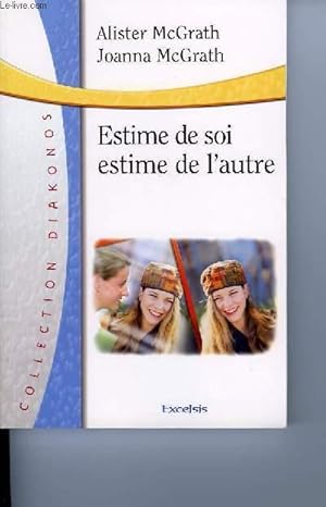 Bild des Verkufers fr ESTIME DE SOI ESTIME DE L'AUTRE zum Verkauf von Le-Livre