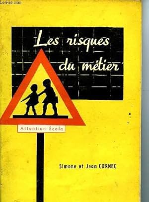 Seller image for LES RISQUES DU METIER for sale by Le-Livre