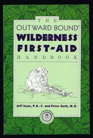 Seller image for The Outward Bound Wilderness First-Aid Handbook for sale by Antiquarius Booksellers