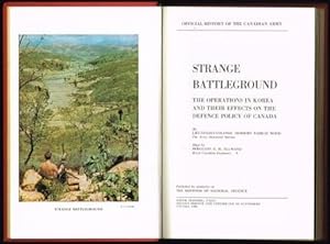Seller image for Strange Battlegound; The Operations in Korea and Their Effects on the Defence Policy of Canada . The Official History of the Canadian Army in Korea for sale by Antiquarius Booksellers