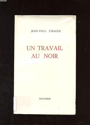 Immagine del venditore per UN TRAVAIL AU NOIR venduto da Le-Livre
