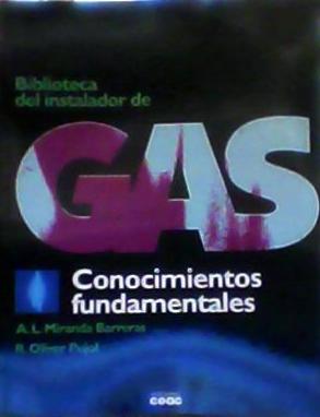 Biblioteca del instalador de GAS Conocimientos fundamentales