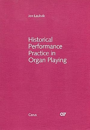 Seller image for Historical Performance Practice in Organ Playing, 3 Teile. Vol.1 : Part 1. The Baroque and Classical Periods for sale by AHA-BUCH GmbH