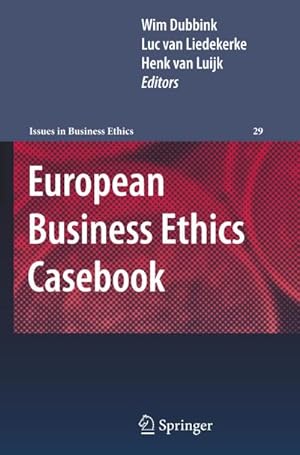 Seller image for European Business Ethics Casebook : The Morality of Corporate Decision Making for sale by AHA-BUCH GmbH