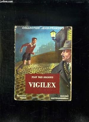 Seller image for VIGILEX OU LE SECRET DE M PHILIBERT. 2em EDITION. for sale by Le-Livre