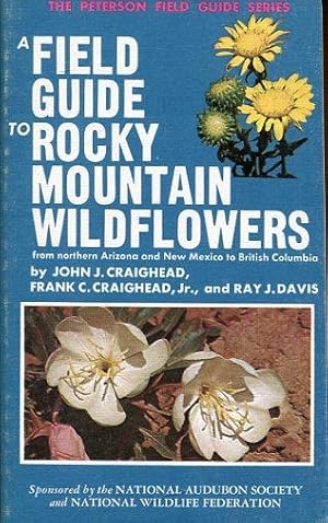 Bild des Verk�ufers f�r A Field Guide to Rocky Mountain Wildflowers. zum Verkauf von Antiquariat am Flughafen