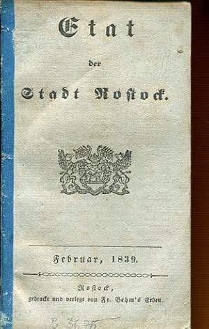 Etat der Stadt Rostock - Februar. 1839.