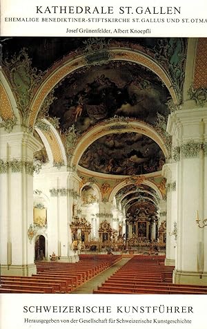 Bild des Verkufers fr Kathedrale St. Gallen - ehemalige Benediktiner-Stiftskirche St. Gallus und St. Otmar zum Verkauf von Paderbuch e.Kfm. Inh. Ralf R. Eichmann