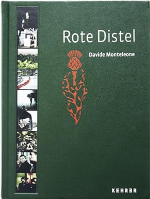 Seller image for Monteleone D. Rote Distel Fotografie for sale by artbook-service
