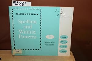 Image du vendeur pour Spelling and Writing Patterns B Teacher's Edition mis en vente par Princeton Antiques Bookshop