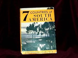 Seller image for Seven Countries of South America; for sale by Wheen O' Books