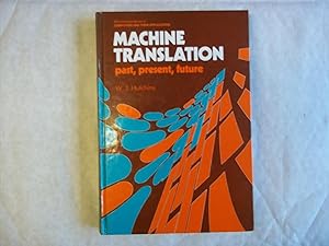 Seller image for Machine Translation : Past, Present, Future for sale by Carmarthenshire Rare Books