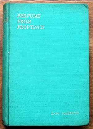 Seller image for Perfume from Provence for sale by Lower Beverley Better Books