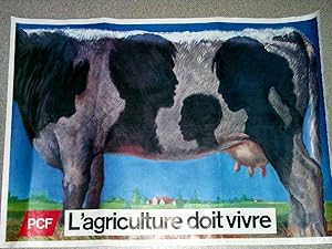 Affiche illutrée en couleurs - PCF L'agriculture dot vivre