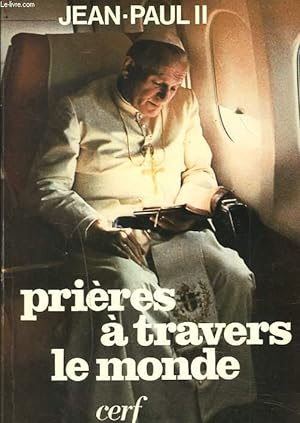 Image du vendeur pour PRIERES A TRAVERS LE MONDE mis en vente par Le-Livre