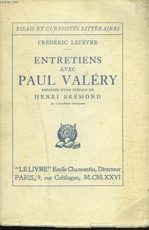 Imagen del vendedor de ENTRETIENS AVEC PAUL VALERY a la venta por Le-Livre