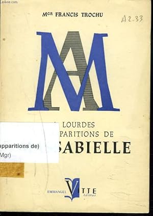 Seller image for A LOURDES. LES APPARITIONS DE MASSABIELLE for sale by Le-Livre