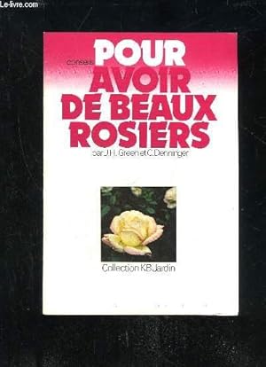 Seller image for CONSEILS POUR AVOIR DE BEAUX ROSIERS for sale by Le-Livre